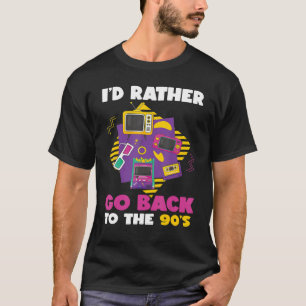 Camiseta Prefiero regresar a la nostalgia de los 90 años 19