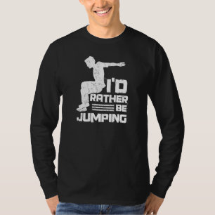 Camiseta Prefiero Saltar Para Un Experto En Parkour