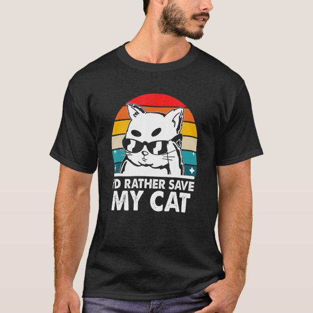 Camiseta Prefiero salvar a mi gato amigo Cat Lover Buddy Ki (Anverso)