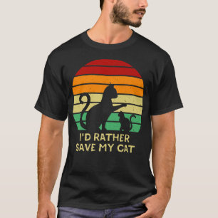 Camiseta Prefiero salvar a mi gato amigo Cat Lover Buddy Ki
