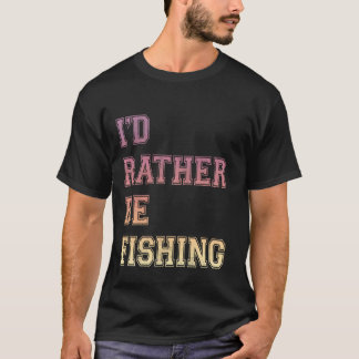 Camiseta Prefiero ser aficionado a la pesca