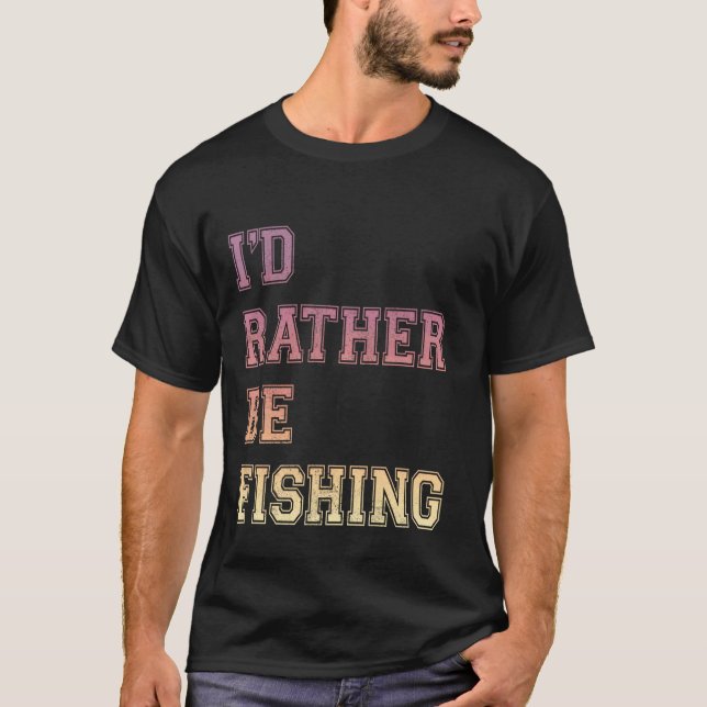 Camiseta Prefiero ser aficionado a la pesca (Anverso)