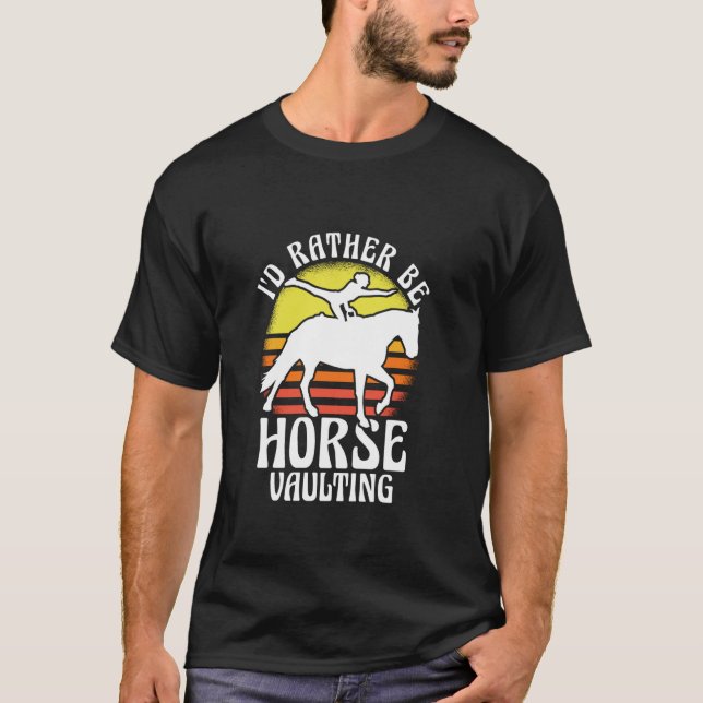 Camiseta Prefiero Ser Caballo De Vaulting Equitación Acroba (Anverso)