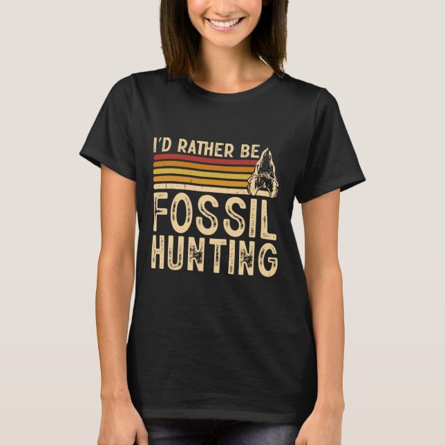 Camiseta Prefiero ser cazador de fósiles (Anverso)
