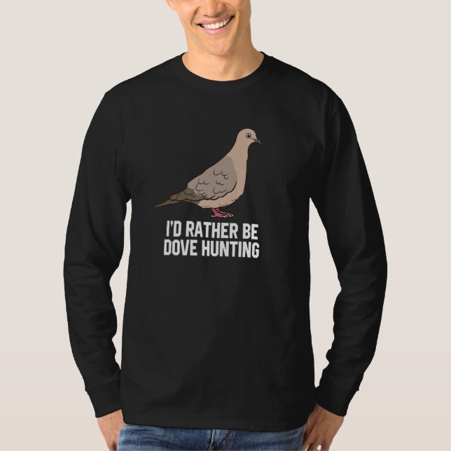 Camiseta Prefiero ser cazador de palomas (Anverso)