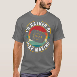 Camiseta Prefiero ser creador de jabón divertido