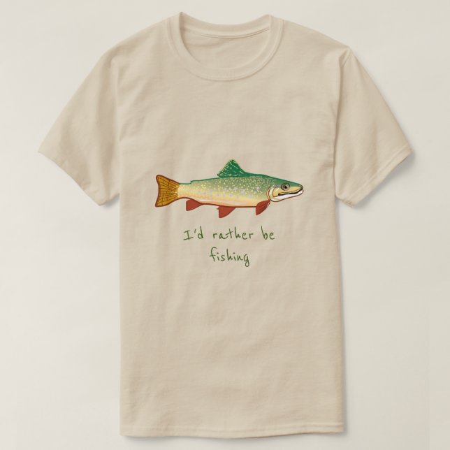 Camiseta Prefiero ser el eslogan de pesca. Arte de truchas  (Diseño del anverso)