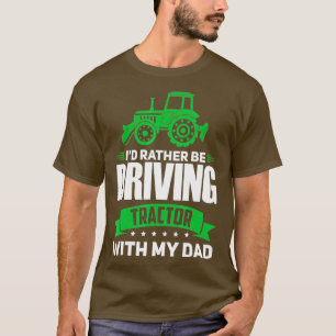 Camiseta Prefiero ser el Tractor de Conducción Papá Granjer