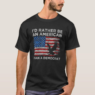 Camiseta Prefiero ser estadounidense que demócrata contra L
