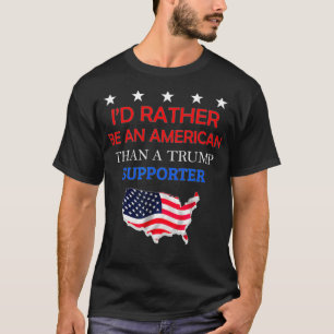 Camiseta Prefiero ser estadounidense que partidario de Trum