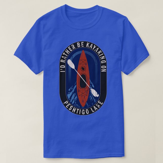 Camiseta Prefiero ser kayak en el lago Peshtigo en Wisconsi (Diseño del anverso)