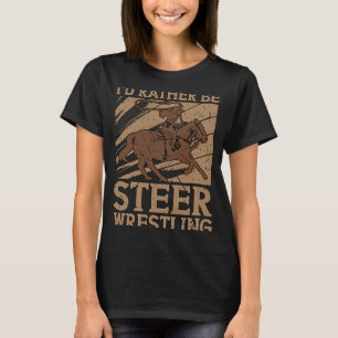 Camiseta Prefiero ser Rodeo Time ama a la Carreras de barri