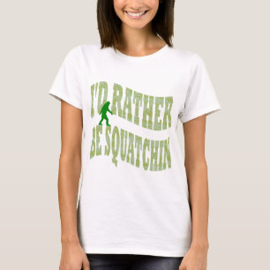 Camiseta Prefiero ser un camo verde de Squatchin