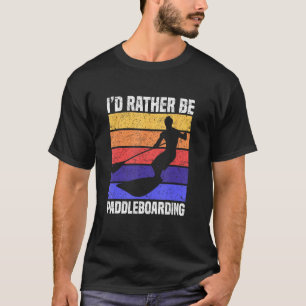 Camiseta Prefiero ser un tablero de ruedas