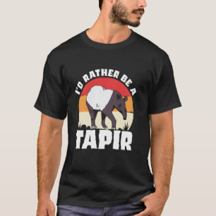 Camiseta Prefiero Ser Un Tapir Zoología Zoólogo Biólogo 