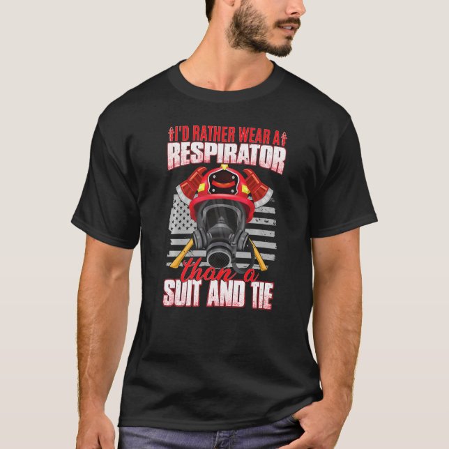Camiseta Prefiero Usar Un Respirador Bombero De Tierras Sil (Anverso)