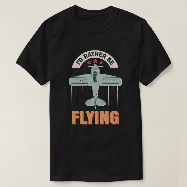 Camiseta Prefiero volar en piloto de aviones de aviación (Diseño del anverso)