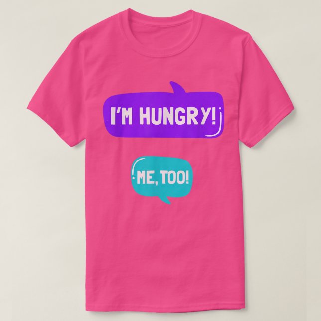 Camiseta Pregnancy Announcement Im Hungry Im Hungry Too Bab (Diseño del anverso)