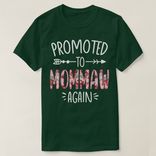 Camiseta Pregnancy Announcement Soon To Be Mommaw Again Flo (Diseño del anverso)
