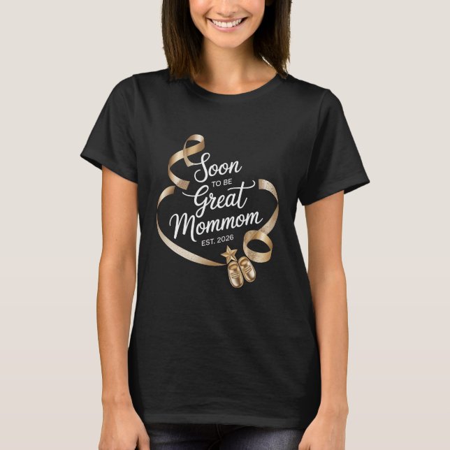 Camiseta Pregnancy Reveal Soon to be Great Mommom Est 2026  (Anverso)