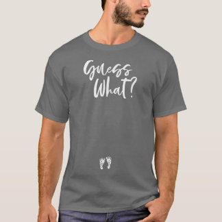 Camiseta Pregnant Guess What Pregnancy Announcement Baby Fe