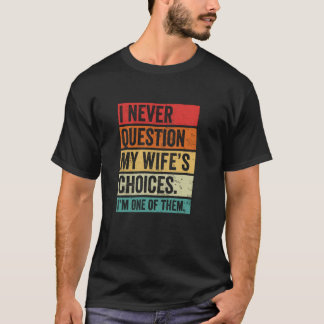 Camiseta Pregunta A Mi Esposa - Quirosa Cita Sarcástica, Wi