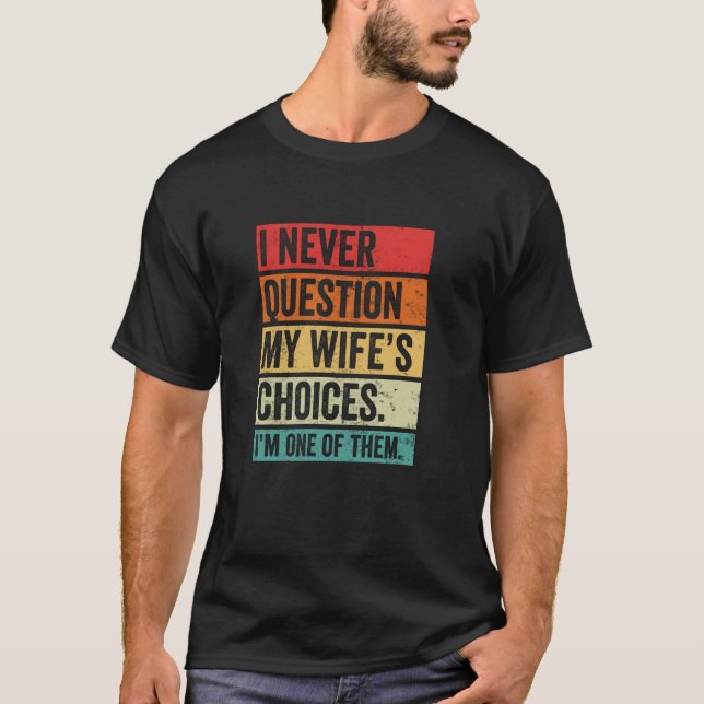 Camiseta Pregunta A Mi Esposa - Quirosa Cita Sarcástica, Wi (Anverso)