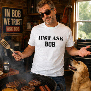Camiseta Pregúntale a Bob Regalo de Padre Personalizado Div
