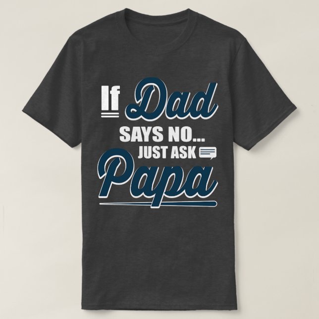 Camiseta Pregúntale a papá (Diseño del anverso)