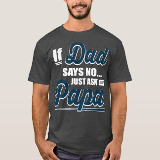 Camiseta Pregúntale a papá