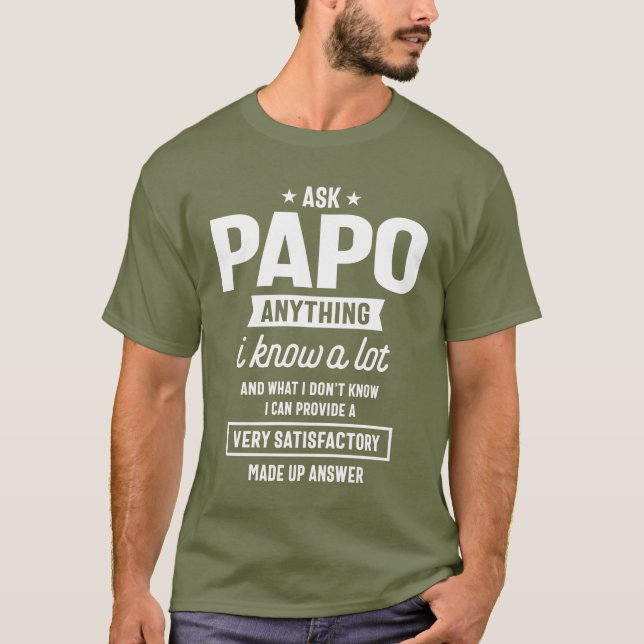 Camiseta Pregúntale a Papo cualquier cosa divertida sobre l (Anverso)