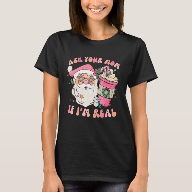 Camiseta Pregúntale a tu mamá si soy Navidades de Pink Groo (Anverso)