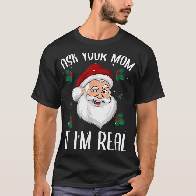 Camiseta Pregúntale a tu mamá si soy Navidades divertidos S (Anverso)