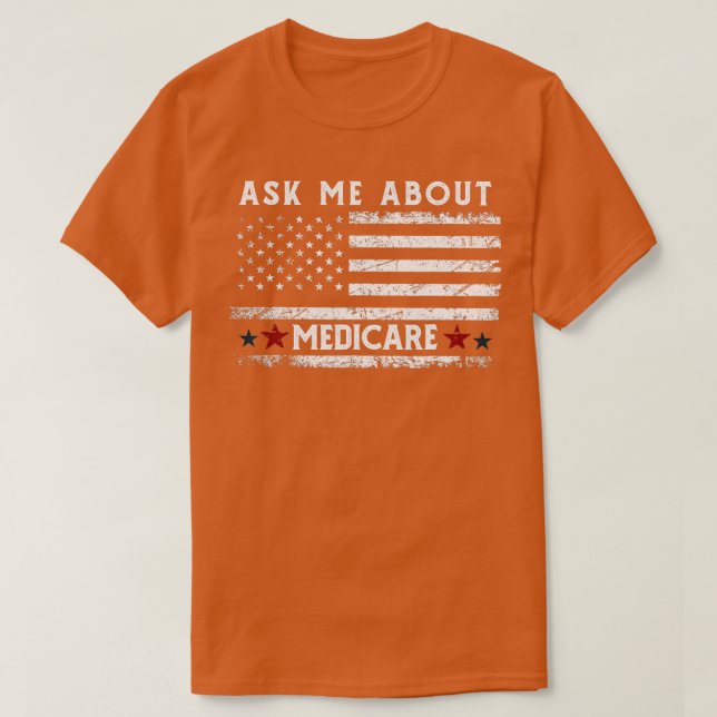 Camiseta Pregúntame acerca de Medicare Health Insurance Con (Diseño del anverso)