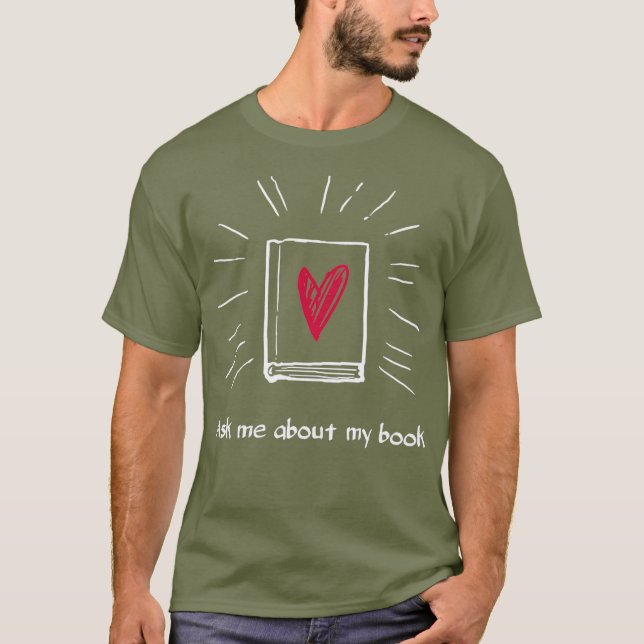 Camiseta Pregúntame acerca de mi libro para autor de Bookwo (Anverso)