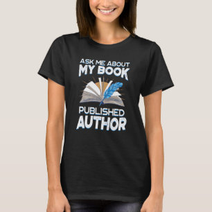 Camiseta Pregúntame acerca de mi libro publicado por autor