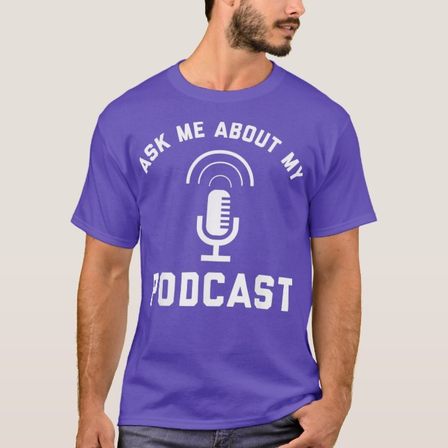 Camiseta Pregúntame acerca de mi programa de podcast Radio  (Anverso)