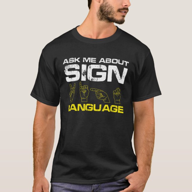 Camiseta Pregúntame acerca del Rótulo Lenguaje Orgullo Sord (Anverso)