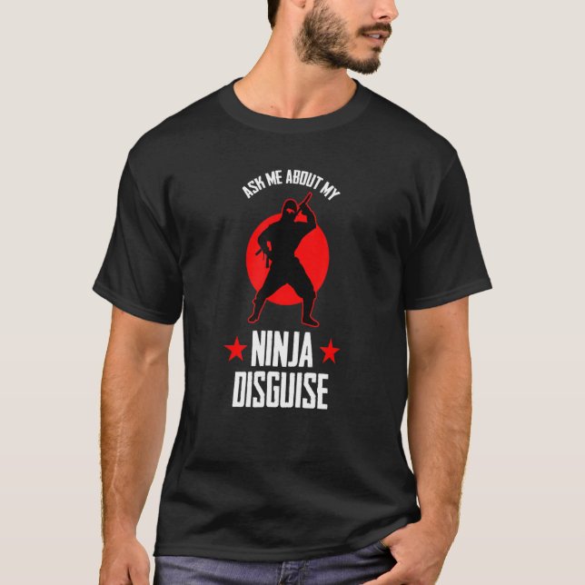 Camiseta Pregúntame por mi fan Ninja Disfrazado (Anverso)