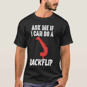 Camiseta Pregúntame si puedo hacer un Parkour y un Fr diver