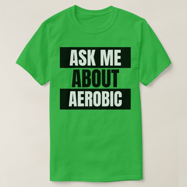 Camiseta Pregúntame sobre Aerobic (Diseño del anverso)