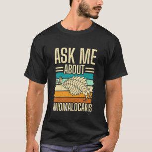 Camiseta Pregúntame sobre Anomalocaris