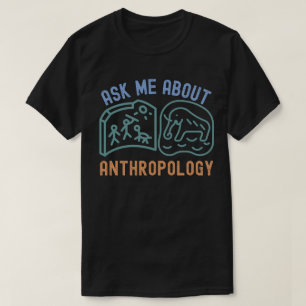 Camiseta Pregúntame sobre antropología, antropólogo