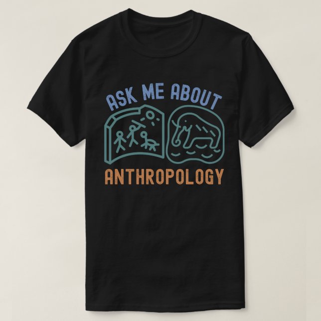 Camiseta Pregúntame sobre antropología, antropólogo (Diseño del anverso)