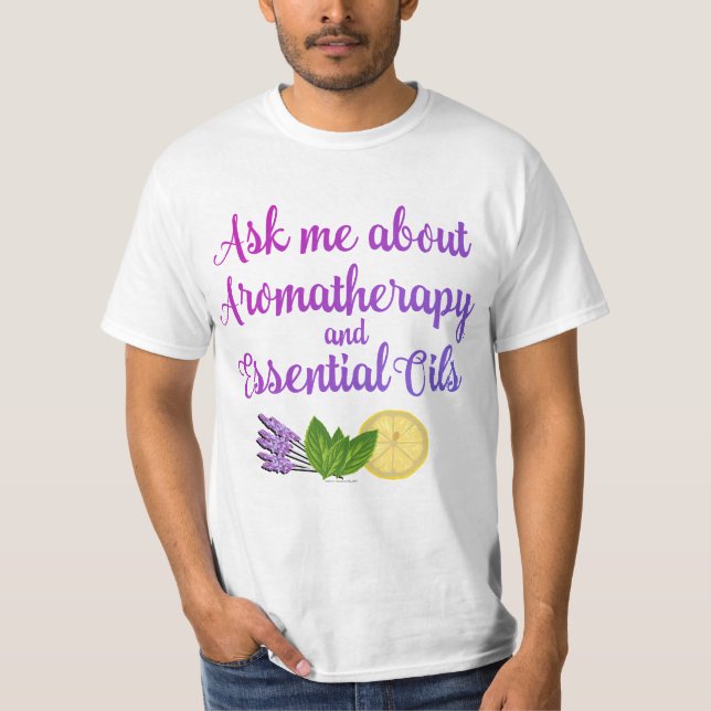 Camiseta Pregúntame sobre Aromaterapía y el negocio de acei (Anverso)