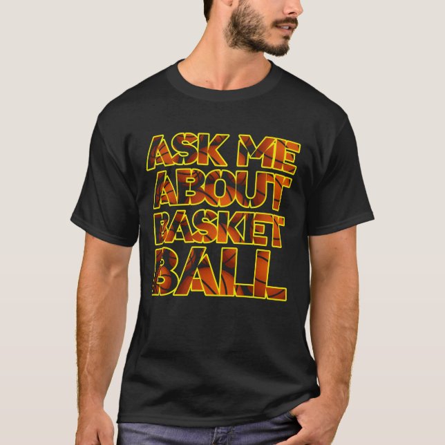 Camiseta pregúntame sobre baloncesto (Anverso)