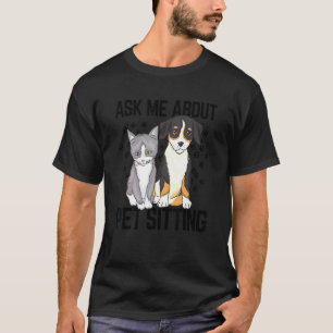 Camiseta Pregúntame sobre cuidar mascotas Animales Cuidado