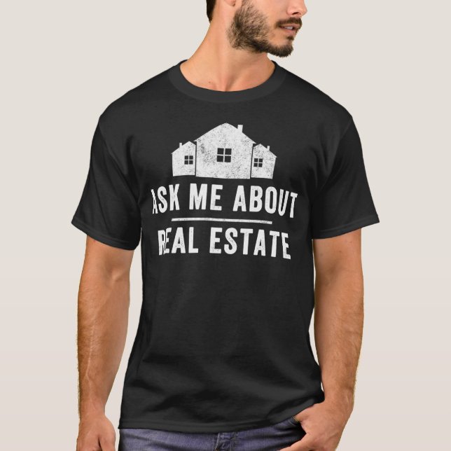 Camiseta Pregúntame sobre el agente inmobiliario de Real Es (Anverso)