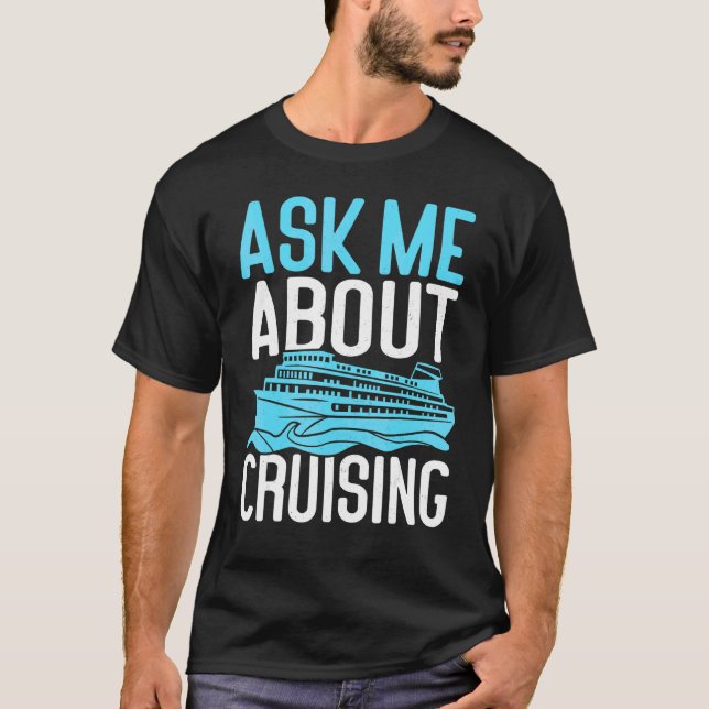 Camiseta Pregúntame sobre el crucero (Anverso)