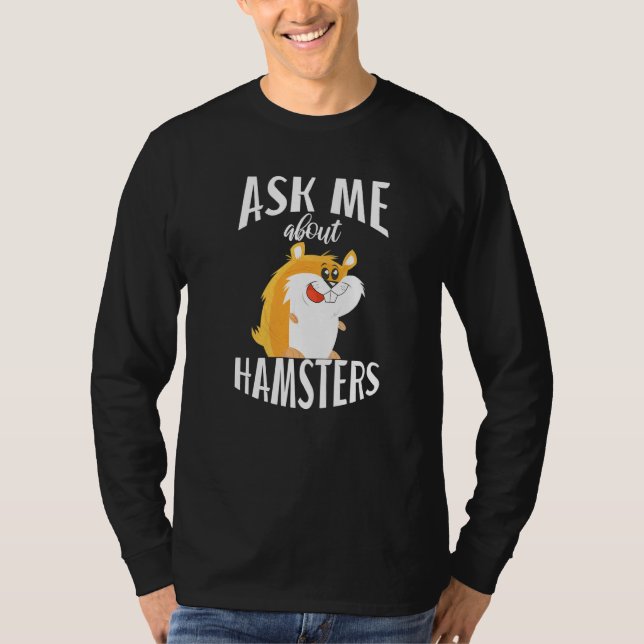Camiseta Pregúntame sobre hámsters Hámster lindo (Anverso)